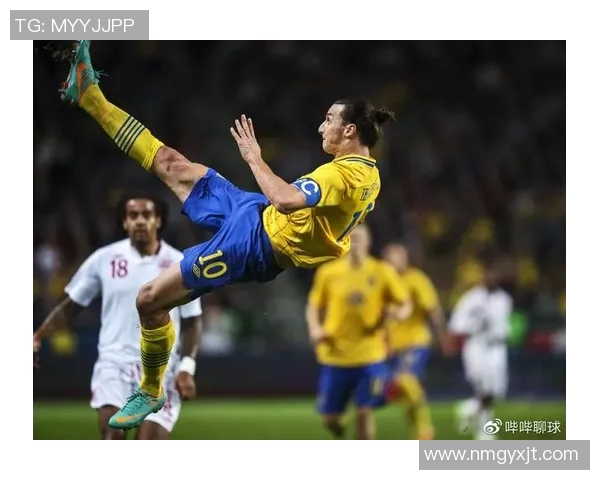 瑞典足球明星盘点从伊布到新星的辉煌历程与成就